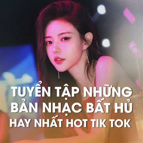 Tuyển tập những bản nhạc bất hủ hay nhất hot Tik Tok 1 EP by MetaPlay Spotify