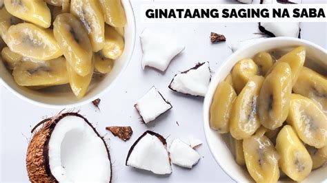 Ginataang Saging Na Saba Quick Easy Recipe Youtube