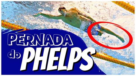 COMO FAZER PERNADA DE CRAWL MICHAEL PHELPS 3 PASSOS FÁCEIS PARA