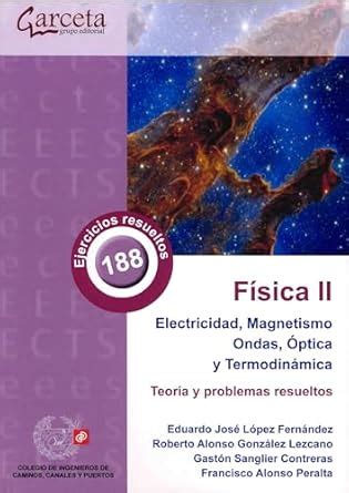 F Sica Ii Electricidad Magnetismo Ondas Ptica Y Termodin Mica