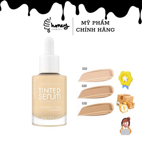 KEM NỀN CATRICE NUDE DROP TINTED SERUM FOUNDATION ML Shopee Việt Nam