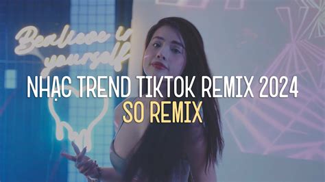 Edm Tiktok Hay Bxh Nh C Tr Remix Hay Nh T Hi N Nay Top B N Edm Tiktok Hot Nh T