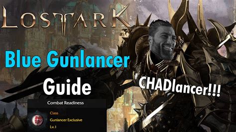 Lost Ark Blue Gunlancer Guide Get MVP EVERYTIME YouTube