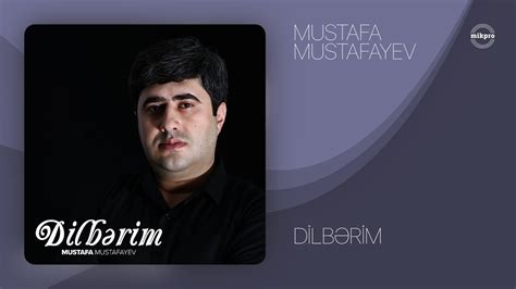 Mustafa Mustafayev Dilb Rim R Smi Audio Youtube