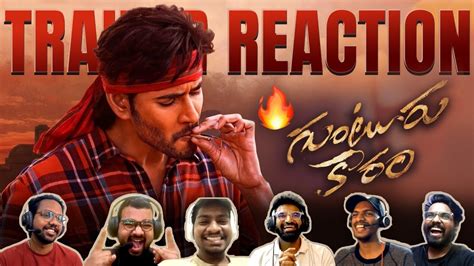 Guntur Kaaram Theatrical Trailer Reaction Mahesh Babu Sreeleela