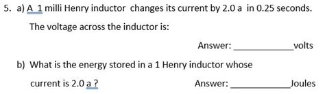 solved     milli henry inductor   current cheggcom