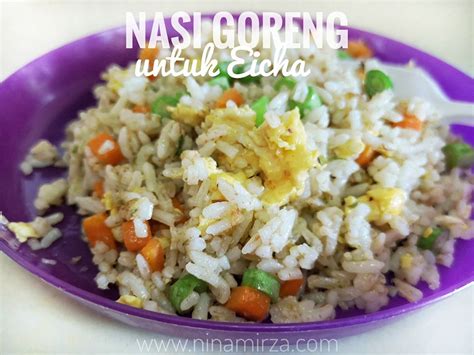 Resipi Cara Masak Nasi Goreng Paling Senang Cepat Sedap Nina Mirza