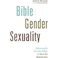 Bible Gender Sexuality Reframing The Church S Debate On Same Sex Relationships Brownson