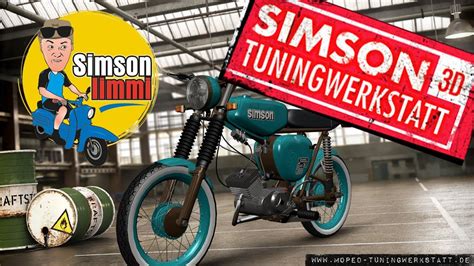 Vorstellung Simson Tuningwerkstatt D Youtube