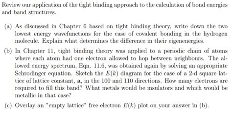 Solved Review Our Application Of The Tight Binding Approach
