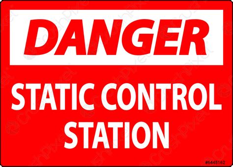 Danger Sign Static Control Station - stock vector 6445162 | Crushpixel