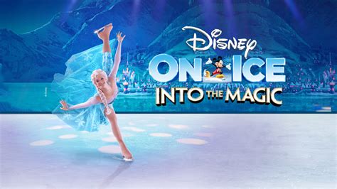 Disney On Ice Presents Into The Magic Tickets Milwaukee Wi Weekand