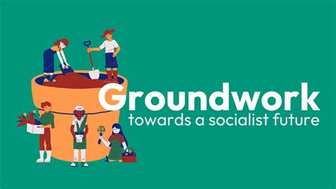 Join Groundwork — Groundwork Towards A Socialist Future