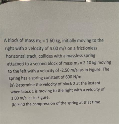 Solved A Block Of Mass M1 1 60 Kg Initially Moving To The