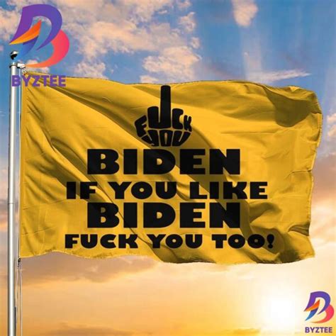 Fuck Biden Flag If You Like Biden Fuck You Too Lawn Flag Funny Parody Anti Biden 2 Sides Garden