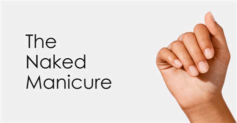 The Naked Manicure Dare To Go Without Polish Queen B London