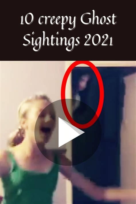 10 CREEPY Ghost Sightings Caught on Tape | Ghost sightings, Creepy ...