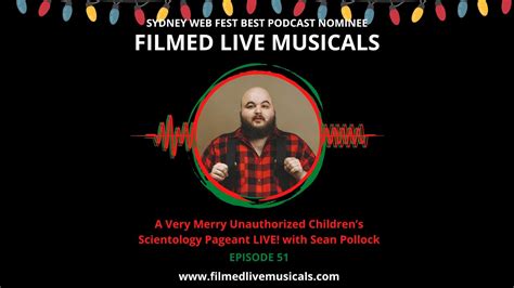 Filmed Live Musicals Podcast Ep 51 A Very Merry Unauthorized