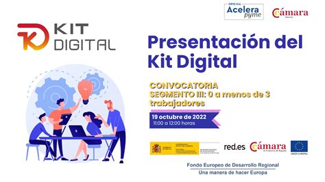 PRESENTACIÓN DE LA SUBVENCIÓN KIT DIGITAL CONVOCATORIA SEGMENTO III