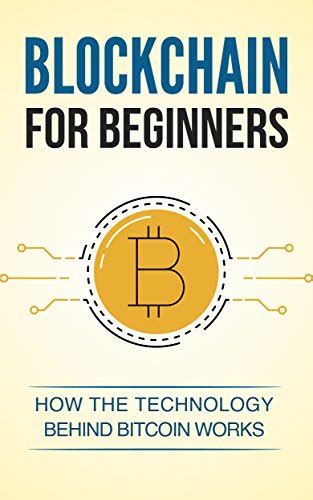 Amazon Co Jp Blockchain Blockchain For Beginners Understand How The