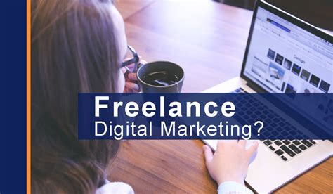 What Is Freelance Digital Marketing Top Tips For Success