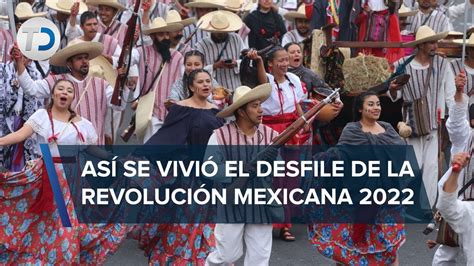 Así Se Llevó Acabo El Desfile Por 112 Aniversario De La Revolución