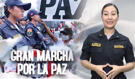 Policía Nacional Convoca A Marcha Por La Paz Para Este Martes 3 De Enero Latina