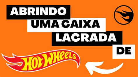 Abrindo Caixa De Hot Wheels Lacrada Youtube