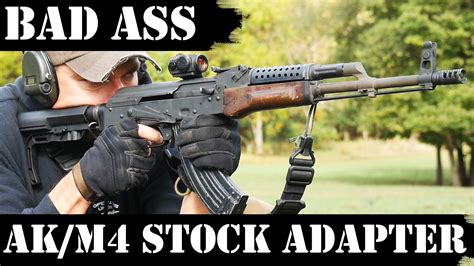 BAD ASS AK To M4 AR15 Stock Adapter AK Operators Union Local 47 74