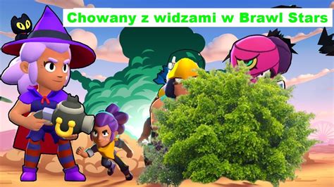 Chowany Z Widzami W Brawl Stars 1 Brawl Stars YouTube