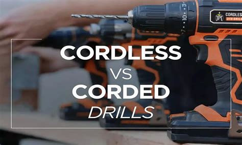 Corded Vs Cordless Drill Machine Which One Is Better Jpt Tools