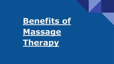 Ppt Benefits Of Massage Therapy Powerpoint Presentation Free