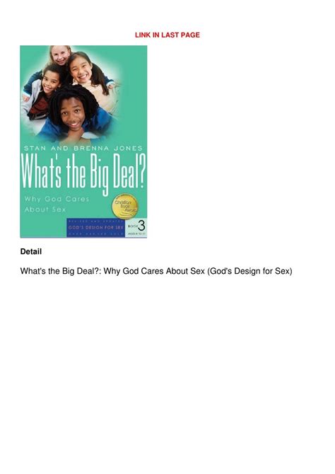Ppt Pdf Read What S The Big Deal Why God Cares About Sex God S Design For Sex Powerpoint