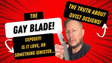 The Gay Blade Feels Funny About Some Knives YouTube