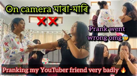 O God🔥pranking My Youtuber Friend Very Badly😰on Camera মাৰা মাৰি হল