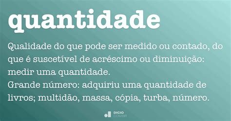 O Que E Quantidade - Quantidade - Dicio, Dicionário Online de Português