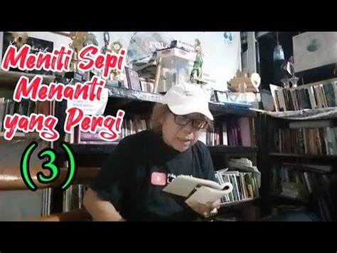 CERPEN MENITI SEPI MENANTI YANG PERGI 3 ISBEDY STIAWAN ZS