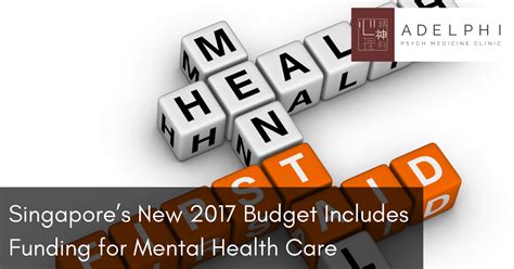 singapores   budget includes funding  mental health care
