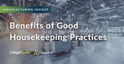 Benefits Of Good Housekeeping Practices Lloyd Sadd