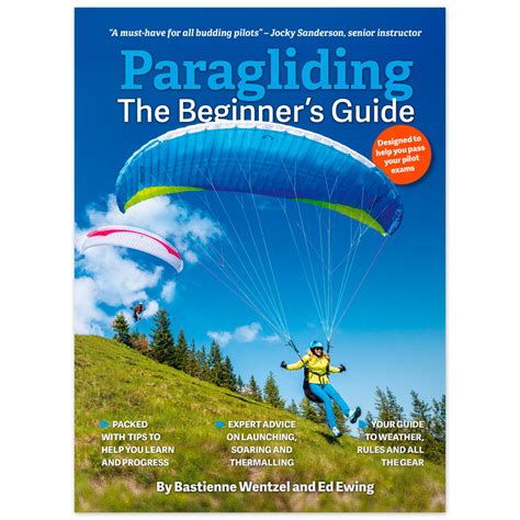 Paragliding The Beginners Guide Paragliding Training Manual