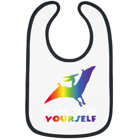 LGBT Dinosaur Dare To Be Yourself Bisexual Gay Lesbian Dino 4 Bibs Sold By Ruelleus2140 SKU