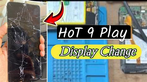 Infinix HoT 9 Play LCD Panel Replacement Display Change HoT 9 Play Hot 9 Play X680B YouTube