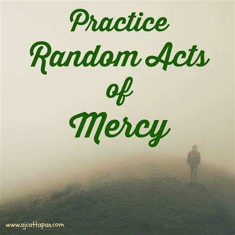 Random Acts of Mercy–a Lenten Reflection | A.J. Cattapan