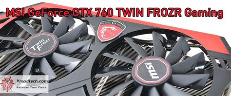 MSI GeForce GTX 760 OC Edition TWIN FROZR IV Gaming Series Review MSI