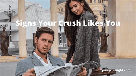 10 Signs Your Crush Likes You Even Without Your Notice Powerful Sight