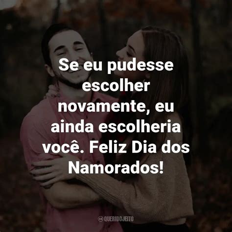 Frases Lindas Para O Dia Dos Namorados Acesse E Confira Querido Jeito