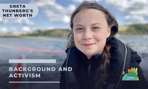 Greta Thunbergs Net Worth 2023, Background and Activism - Southwest