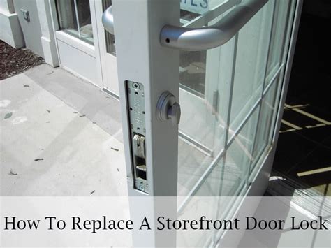 Storefront Door Lock Resources Articles And Guides