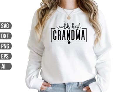 Worlds Best Grandma Svg Graphic By Graphicsriver · Creative Fabrica