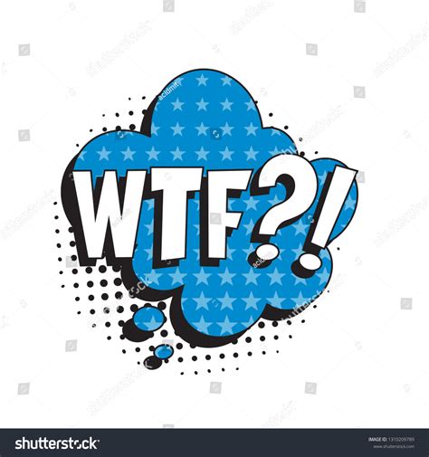Abbreviation Wtf What Fuck Retro Comic Stock Vector Royalty Free 1310209789 Shutterstock